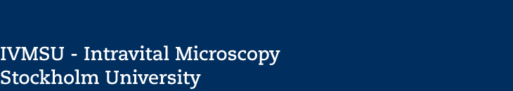 IVMSU - Intravital Microscopy Stockholm University
