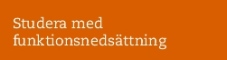 Studera med funktionsnedsättning