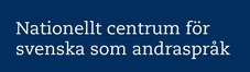 Mörkblå bakgrund med texten "Nationellt centrum för svenska som andraspråk"
