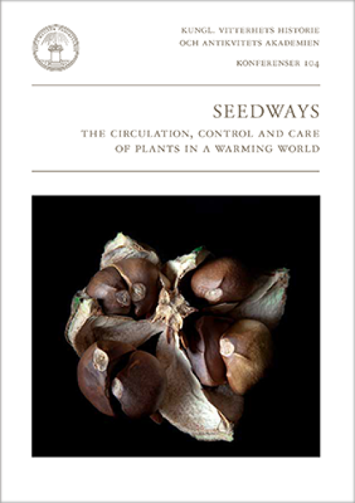 Cover of the book SEEDWAYS. THE CIRCULATION, CONTROL AND CARE OF PLANTS IN A WARMING WORLD
