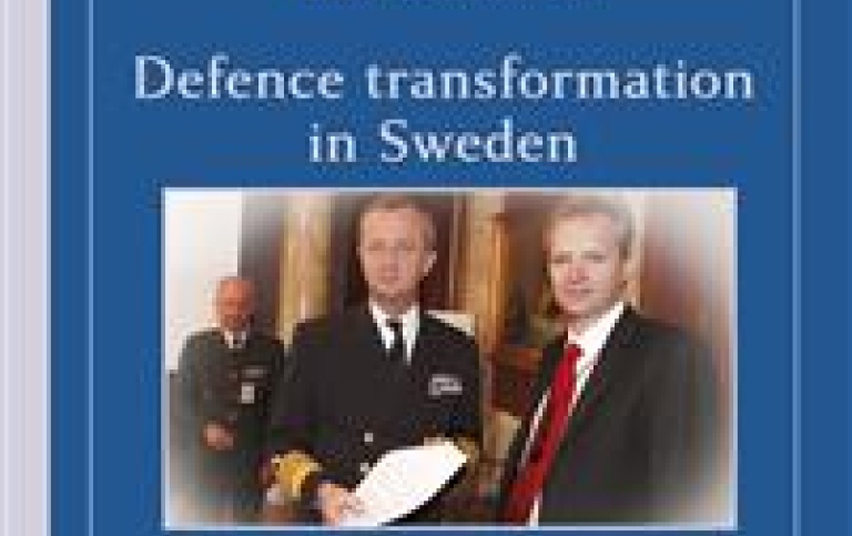 Bild på framsidan av avhandlingen Defence transformtion in Sweden.