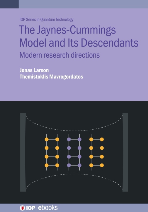 Boken "The Jaynes–Cummings Model and Its Descendants"