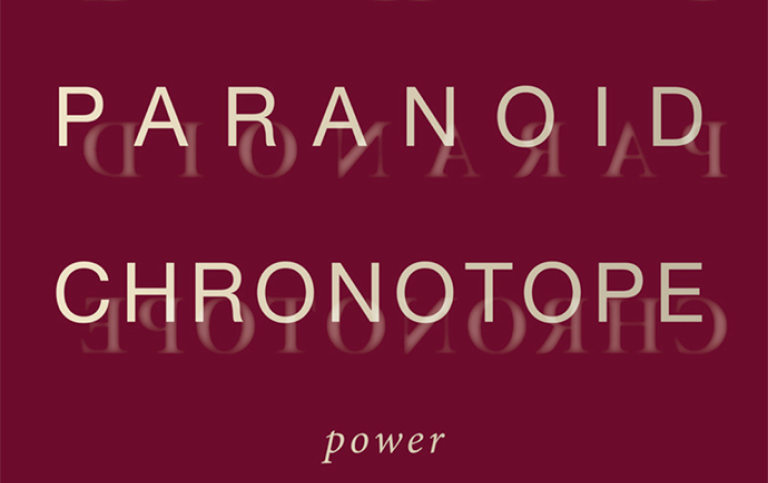 Detalj av bokomslaget The Paranoid Chronotope