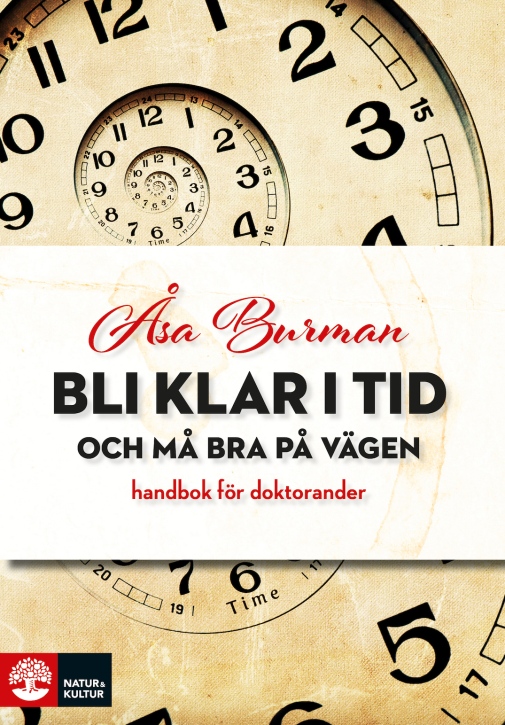 Bokomslaget till Bli klar i tid och må bra på vägen – handbok för doktorander