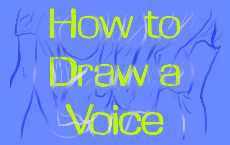 Text: How to Draw a Voice