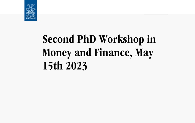 Second PhD Workshop in Money and Finance