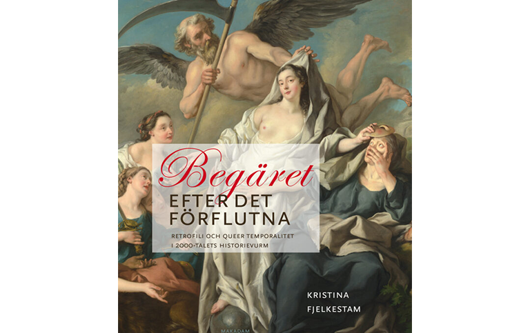 Omslaget av boken Begäret efter det förflutna. 